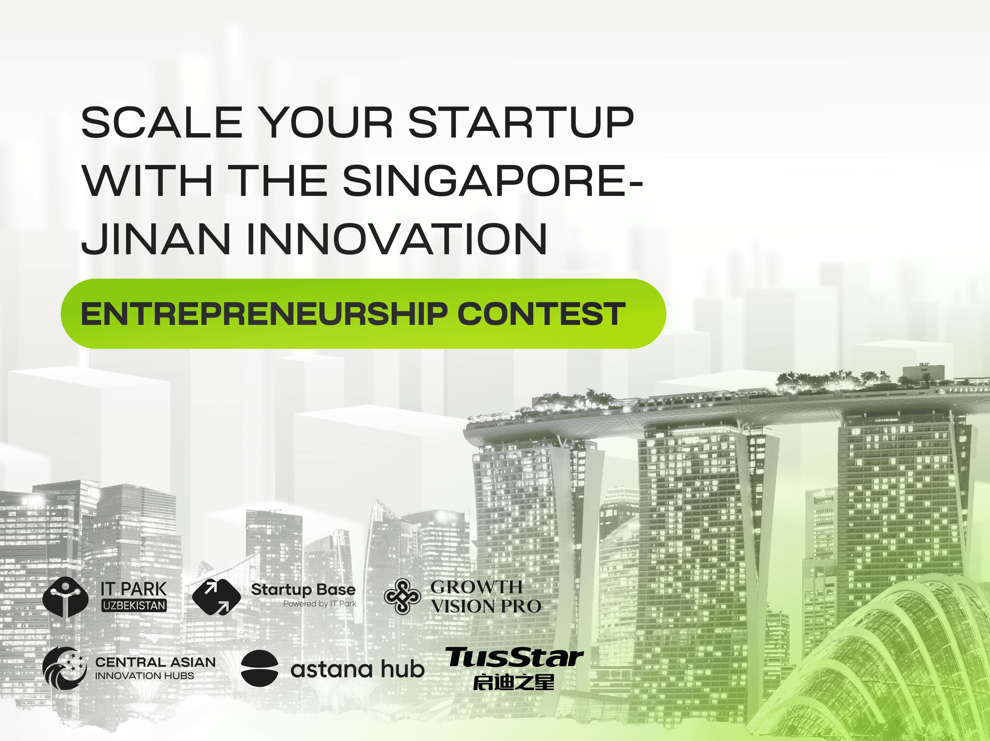 Singapur-Jinan innovatsion tadbirkorlik tanlovi yordamida startapingizni kengaytiring