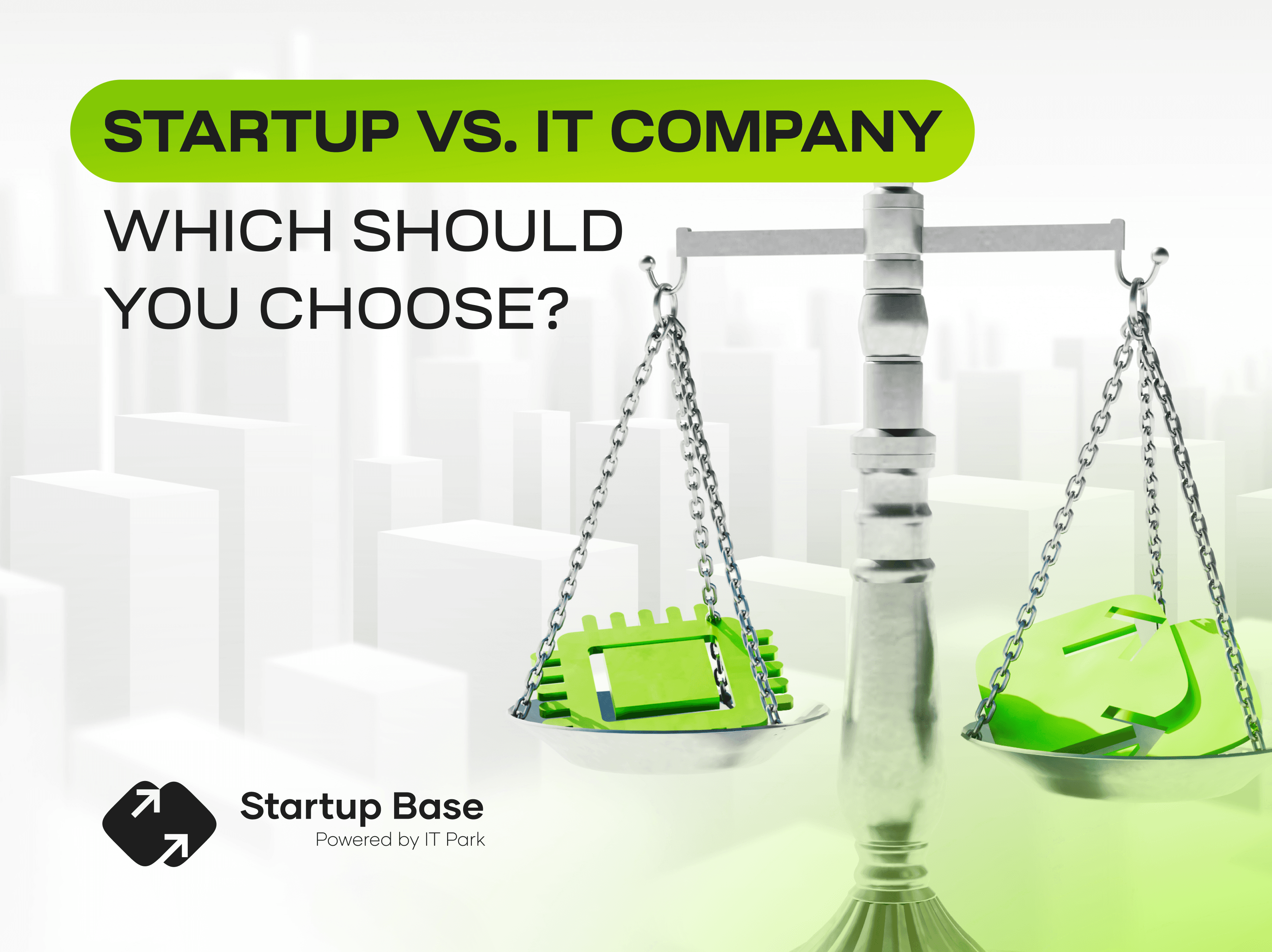 Стартап vs. IT-компания: что выбрать?