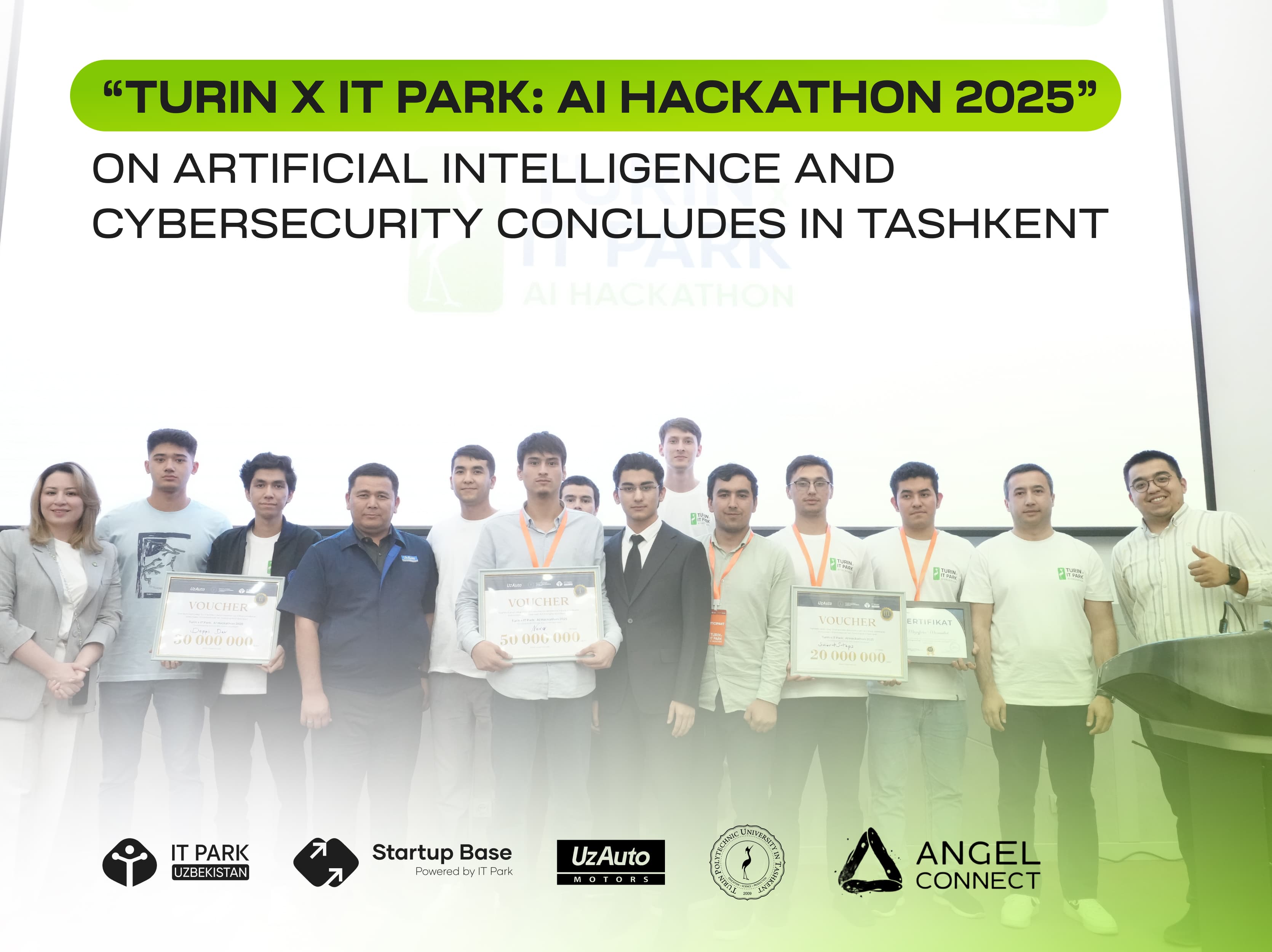 “Turin x IT Park: AI Hackathon 2025” — хакатон по искусственному интеллекту и кибербезопасности завершился в Ташкенте