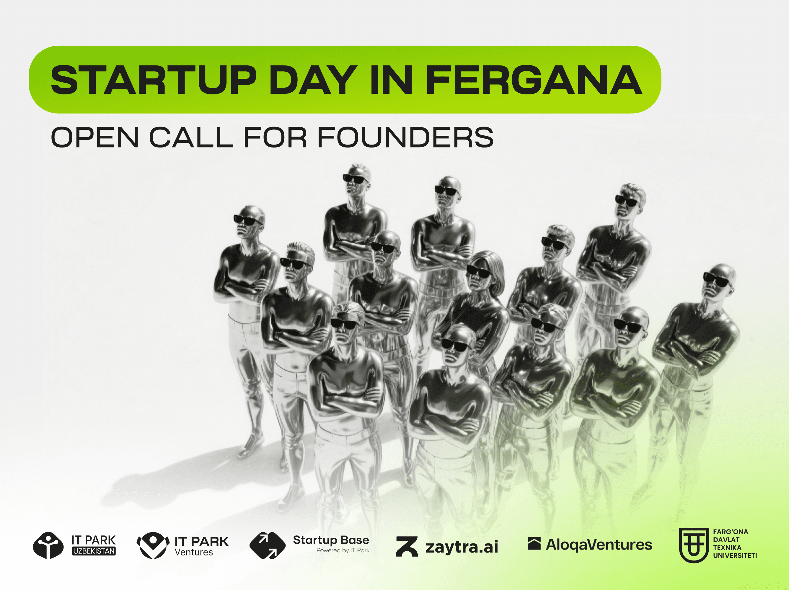 Farg‘ona, tayyorlaning - eng yorqin aql egalariga porlash va rivojlanishga yordam berish uchun Startap kuni yaqinlashmoqda!